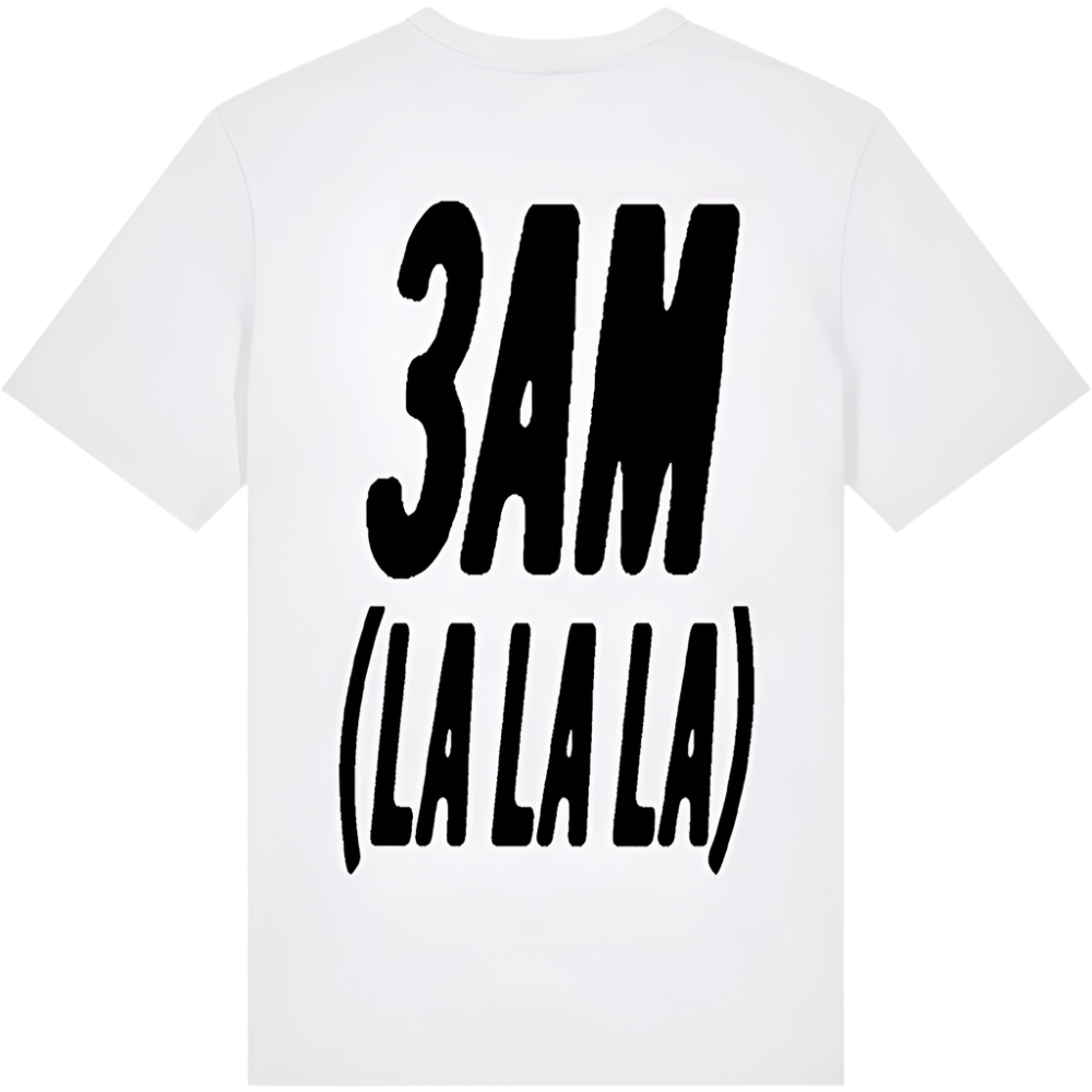 white 3AM (LA LA LA) tee