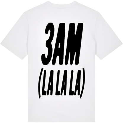 white 3AM (LA LA LA) tee
